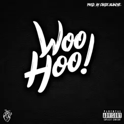Woo Hoo - Single by Tyme Will Tell album reviews, ratings, credits