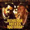 Beenie Man Meets Mad Cobra album lyrics, reviews, download