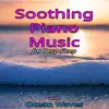 Soothing Piano Music for Deep Sleep with Ocean Waves album lyrics, reviews, download