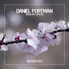 Read My Lips - EP by Daniel Portman album reviews, ratings, credits