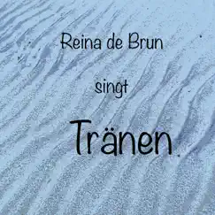 Tränen - Single by Reina de Brun album reviews, ratings, credits
