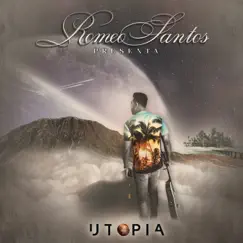 Utopía by Romeo Santos album reviews, ratings, credits
