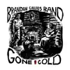 Gone Cold - Single album lyrics, reviews, download