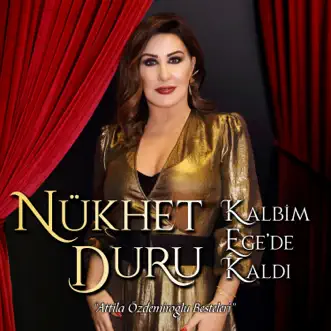 Kalbim Ege'de Kaldı - Single by Nükhet Duru album download