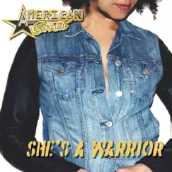 She's a Warrior (Single) by American Crush album reviews, ratings, credits