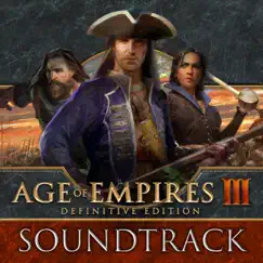 Age of Empires III (Definitive Edition) by Stephen Rippy & Kevin McMullan album reviews, ratings, credits