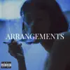 Arrangments (feat. Ap Dover & FX) - Single album lyrics, reviews, download
