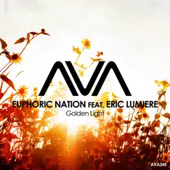 Golden Light (feat. Eric Lumiere) - Single by Euphoric Nation album reviews, ratings, credits