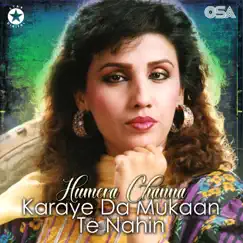 Karaye Da Mukaan Te Nahin by Humera Channa album reviews, ratings, credits