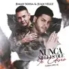 Nunca Niegues Que Te Amo (Popular) - Single album lyrics, reviews, download