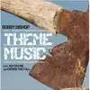 Theme Music (feat. Exiting the Fall & Sev Statik) - Single album lyrics, reviews, download