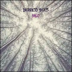 Halo - Single by Infarkto Beats album reviews, ratings, credits