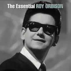 The Essential Roy Orbison by Roy Orbison album reviews, ratings, credits
