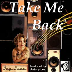 Take Me Back - Single by Ivy Love album reviews, ratings, credits