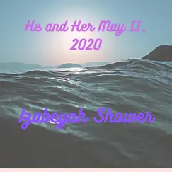 He and Her May 11, 2020 by Izabeyah Shower album reviews, ratings, credits