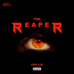 The Reaper - Single by Erik Lee album reviews, ratings, credits