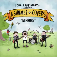 Mirrors - Single by Our Last Night album reviews, ratings, credits