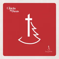 Glória a Deus - EP by Songs4Him album reviews, ratings, credits