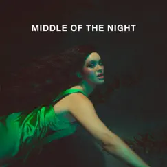 MIDDLE OF THE NIGHT Song Lyrics