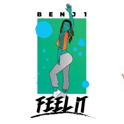 Feel It - Single by BENJ1 album reviews, ratings, credits