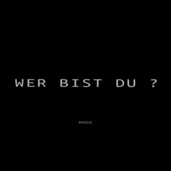 Wer bist du ? Song Lyrics