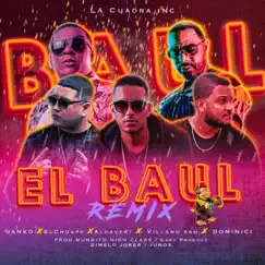 El Baul (feat. Aldavert, Janko Santos, el Chuape & Villanosam) [Remix] Song Lyrics