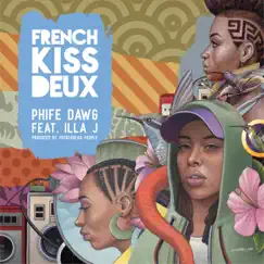 French Kiss Deux (feat. Illa J) - Single by Phife Dawg album reviews, ratings, credits