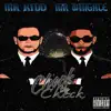 Check the Check (feat. L.E.S. Kidd) - Single album lyrics, reviews, download