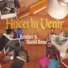 Hacerla Venir (feat. David Rone) - Single album lyrics, reviews, download