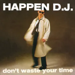 Don't Waste Your Time (Original Radio Version) Song Lyrics
