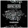 Diamonds (feat. Trey Christie) - Single album lyrics, reviews, download
