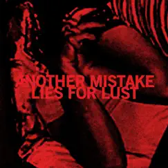 Lies for Lust by Another Mistake album reviews, ratings, credits