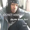 On My Boss Shit - Single album lyrics, reviews, download
