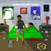 Jawn on My Left - Single album lyrics, reviews, download