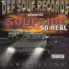Soufside So Real (feat. Dat Boy Grace, Z-Ro, Solo D, Word & Jhiame') song lyrics
