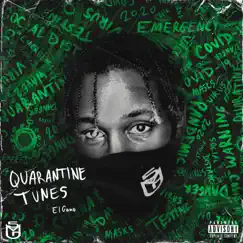 Quarantine Tunes - Single by ElGano album reviews, ratings, credits