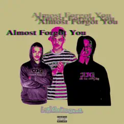 Almost Forgot You - Single by Imrichinsoul album reviews, ratings, credits