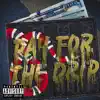 Pay For the Drip - Single album lyrics, reviews, download