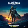 The Mandalorian: Season 2 - Vol. 1 (Chapters 9-12) [Original Score] album lyrics, reviews, download