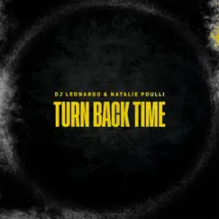 Turn Back Time - Single by Dj Leonardo album reviews, ratings, credits