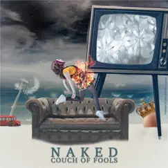 Couch of Fools by Naked album reviews, ratings, credits