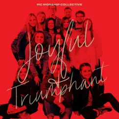 Joyful and Triumphant by Mississippi College Worship Collective album reviews, ratings, credits