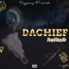 Dachief by Younggoatbo album reviews, ratings, credits