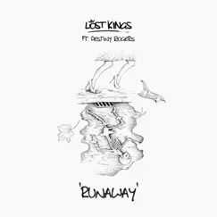 Runaway (feat. Destiny Rogers) - Single by Lost Kings album reviews, ratings, credits