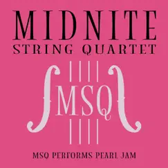 MSQ Performs Pearl Jam by Midnite String Quartet album reviews, ratings, credits