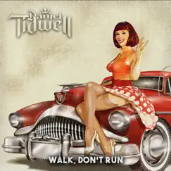 Walk, Don't Run (Metal Version) - Single by Daniel Tidwell album reviews, ratings, credits