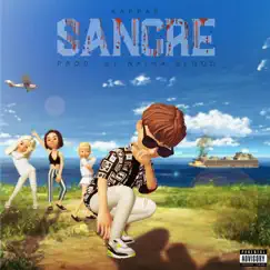 Sangre - Single by Kappab album reviews, ratings, credits