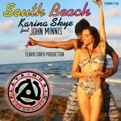 South Beach (feat. John Minnis) - Single by Karina Skye album reviews, ratings, credits