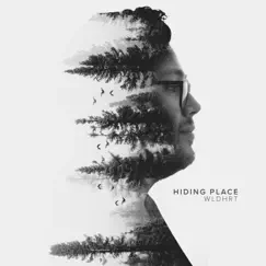 Hiding Place - EP by WLDHRT. album reviews, ratings, credits