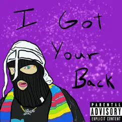 I Got Your Back - Single by Lilcockpump album reviews, ratings, credits
